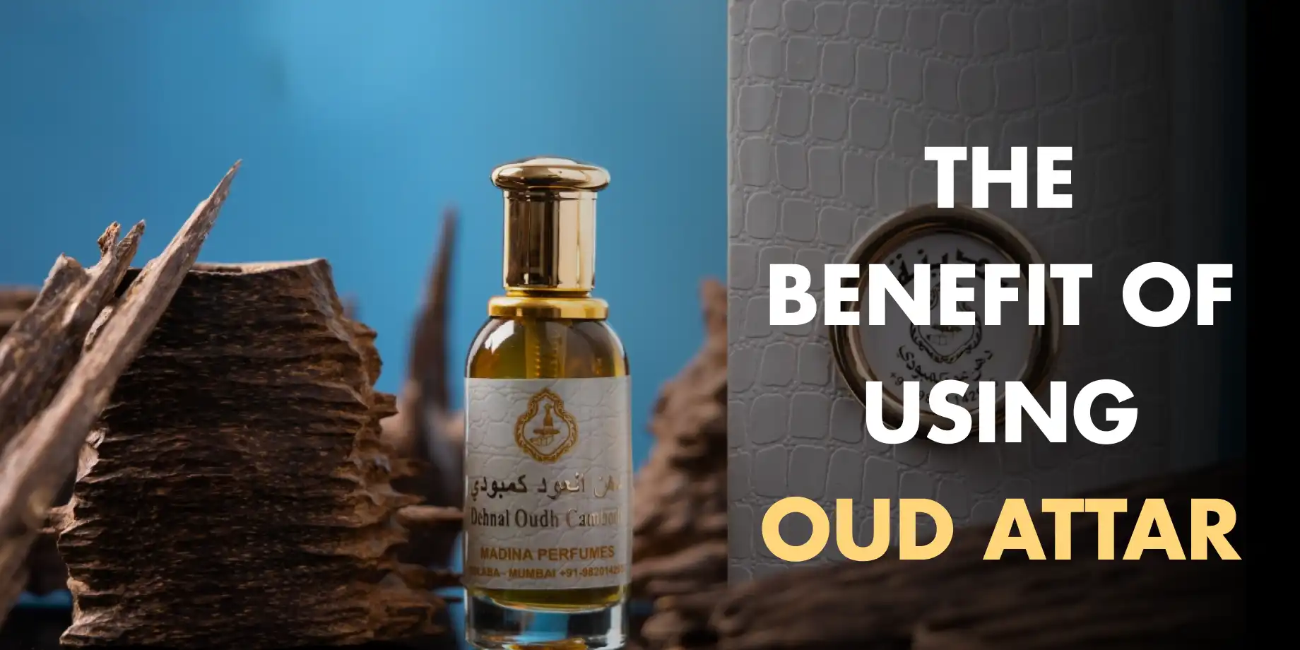 The benefit of using oud attar